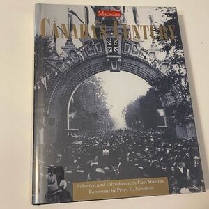 𝅺MACLEAN’S Canada’s Century hardcover nonfiction 1999​​​​​